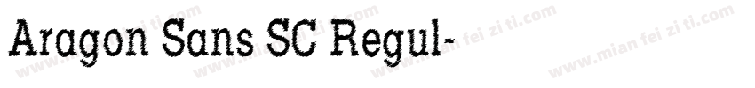 Aragon Sans SC Regul字体转换